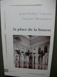 La Place de la Bourse (La Forme de Bx) características