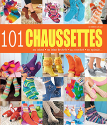 101 chaussettes : Au tricot, en laine feutrée, au crochet, en spirale características