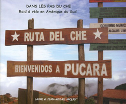 Dans les pas du Che : Raid à vélo en Amérique du Sud en oferta