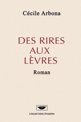 Des Rires aux lèvres