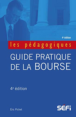 Guide pratique de la bourse (Pédagogiques)