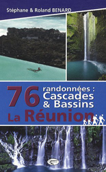 76 randonnées : cascades & bassins La Réunion precio