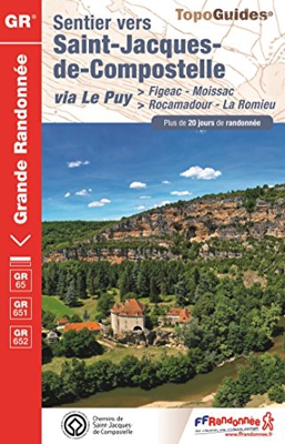 Sentier St-Jacques - Figeac-Moissac GR65/651/652 Plus de 20 Jours de Randonnee 2016: FFR.0652