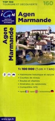 Agen Marmande 1 : 100 000: Patrimoine historique et naturel / Courbes de niveau / Routes et chemins / Itinéaires de randonnée / Compatible GPS (Ign Top 100s)