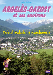 Argelès-Gazost et Ses Environs - Spécial Balades et Randonnées características