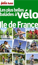 Petit Futé Balades à vélo Ile-de-France precio