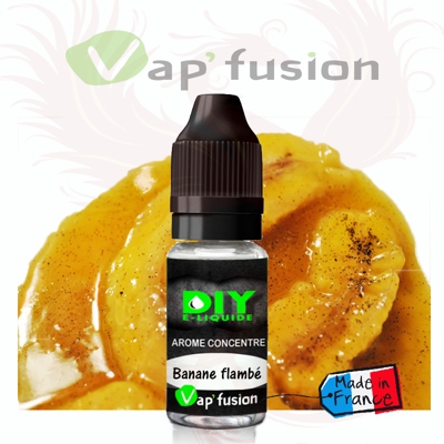 Banane flambée - arôme concentré - 10ml - Diy - Vapfusion