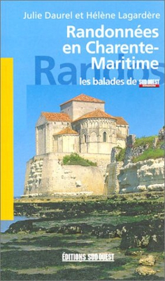 Randonnées en Charente-Maritime : les balades de Sud-Ouest Dimanche (Randos)