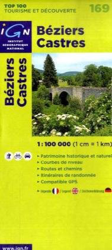 IGN 1 : 100 000 Béziers Castres: Top 100 Tourisme et Découverte. Patrimoine historique et naturel / Courbes de niveau / Routes et chemins / Itinéaires de randonnée / Compatible GPS (Ign Top 100s) en oferta