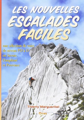 Les nouvelles escalades faciles savoie,dauphine,provenc