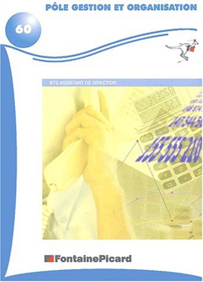 Pôle gestion et organisation BTS Assistant de direction