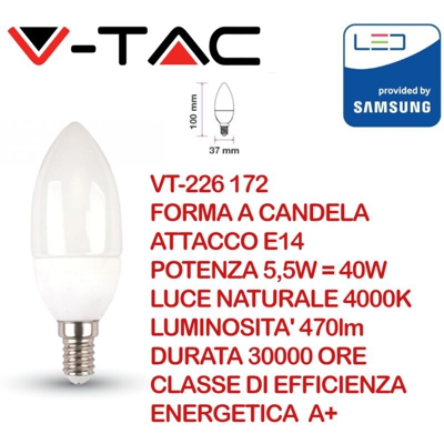 V-Tac VT-226 Lampada Chip LED Samsung SMD 5,5W E14 candela bianco naturale 4000K - SKU 172