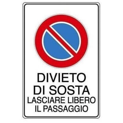 segnaletico tabella pvc divieto di sosta lasciare libero il passaggio - Cartello