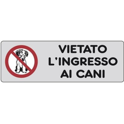 Ist - Etic. Ades. 150X50 'Vietato Ingresso Cani'