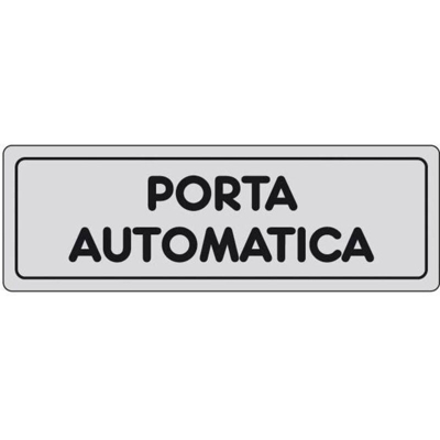 Ist - Etic. Ades. 150X50 'Porta Automatica'