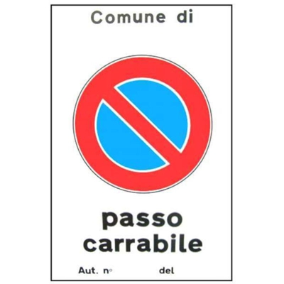 Cartello Passo Carrabile Aut. 25X 45 Alluminio - MACHIERALDO