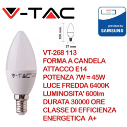 Lampadina LED V-TAC Chip Samsung E14 7W Candela 6400K precio