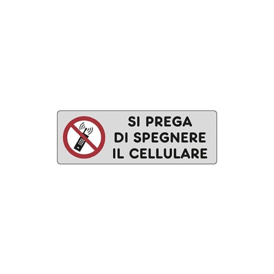 Etichetta Segnaletica Si Prega Spegnere Il Cellulare - STAMPLAST