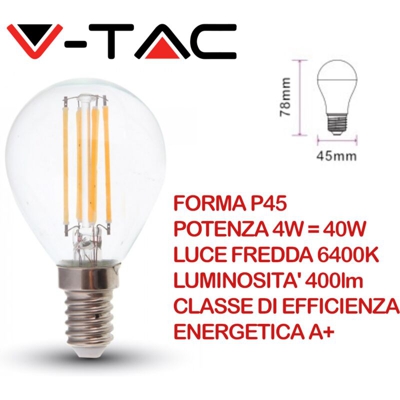 Lampadina LED E14 4W P45 Filamento 6400K - V-tac