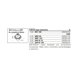 1313MBF80 426261 BASE ALLUMINIO 1313 MBF 80 PER SFERE 1300-1305-1306-1331-1332 MBF 80 W - Disano Illuminazione características