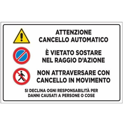 CARTELLO ATTENZIONE CANCELLO AUTOMATICO IN PVC CM.30X20 - Oreca