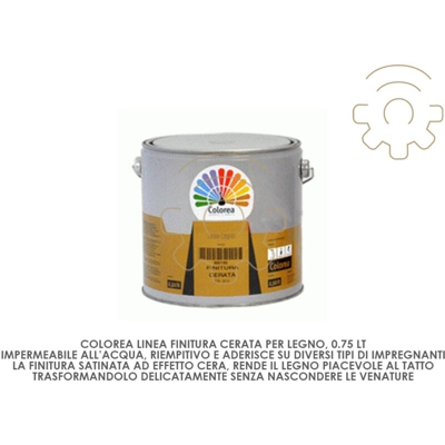Colorea finitura cerata legno 0,75 lt impermeabiile riempitivo