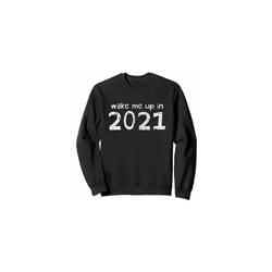 Wake Me Up in 2021 Light Felpa en oferta
