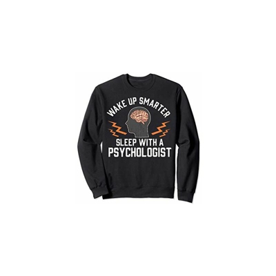 Funny Wake Up Smarter Sleep With a Psychologist Cute Pun Felpa