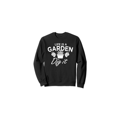 Giardiniere contadino regali | Life is a Garden Dig it Felpa
