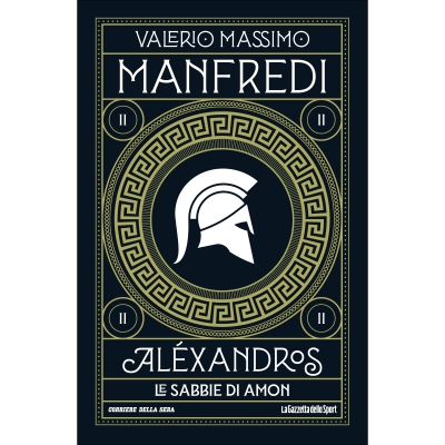 VALERIO MASSIMO MANFREDI - Aléxandros, II, Le sabbie di Amon