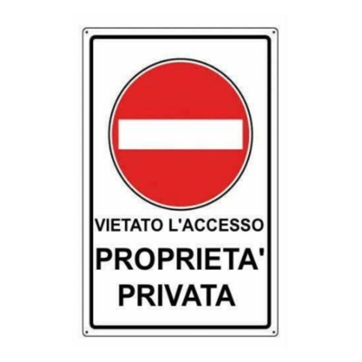 Oreca - Cartello Segnaletico "Proprieta' Privata - Accesso Vietato" In Pvc - 30X20Cm