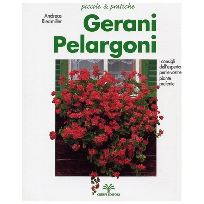 Gerani Pelargoni - Guida Piccole & Pratiche