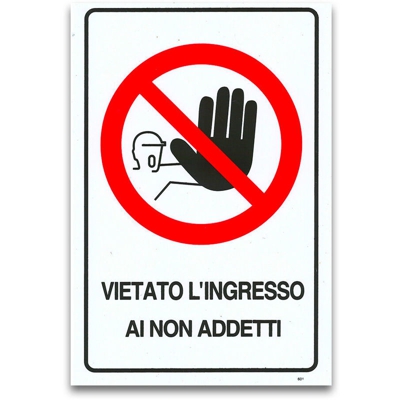 Cartello targa vietato l'ingresso ai non addetti cantiere pvc 20 x 30 cm