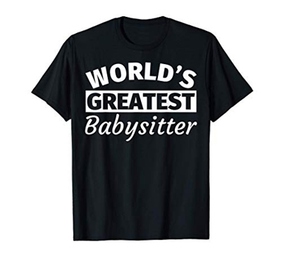 Regalo per babysitter - la babysitter più grande del mondo Maglietta